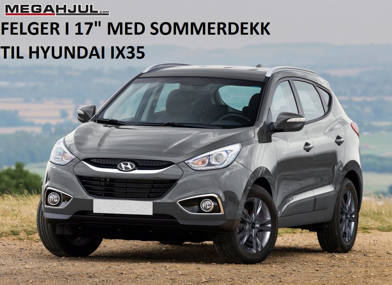 felger-i-17-tommer-med-sommerdekk-til-hyundai-ix35